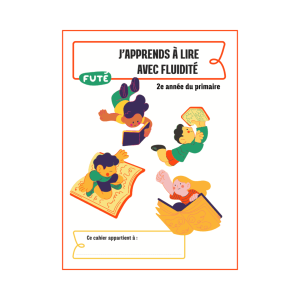 Cahier d’activités : J’apprends à lire avec Fluidité - 2e année