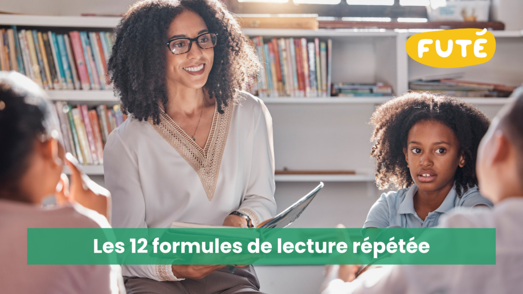 Les 12 formules de lecture répétée_Blogue Futé